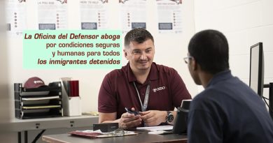 La Oficina del Defensor aboga por condiciones seguras y humanas para todos los inmigrantes detenidos