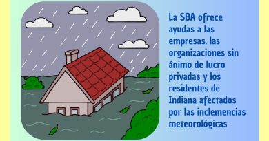 La SBA ofrece ayudas a las empresas, las organizaciones sin ánimo de lucro privadas y los residentes de Indiana afectados por las inclemencias meteorológicas